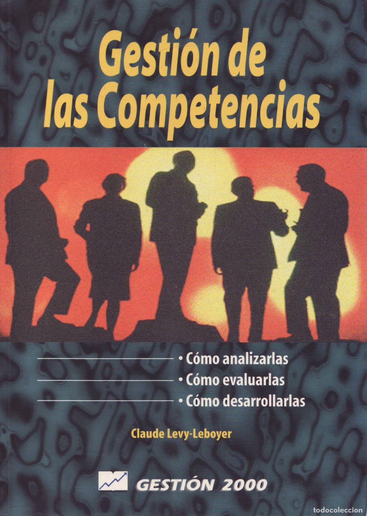Libros de segunda mano: Gestion de las competencias - Levy-Leboyer, Claude - Foto 1