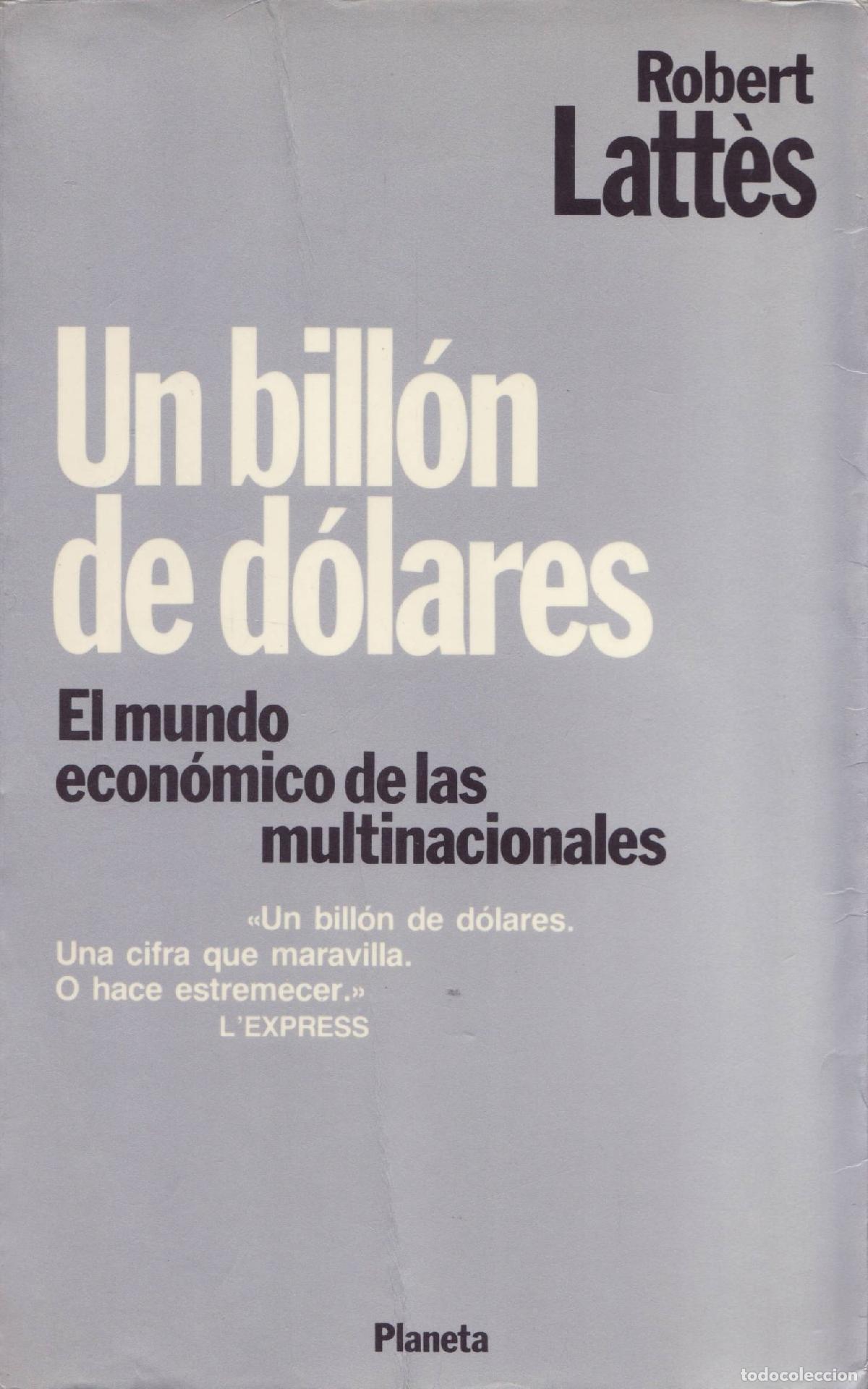 Libros de segunda mano: Un billon de dolares - Lattes, Robert - Foto 1