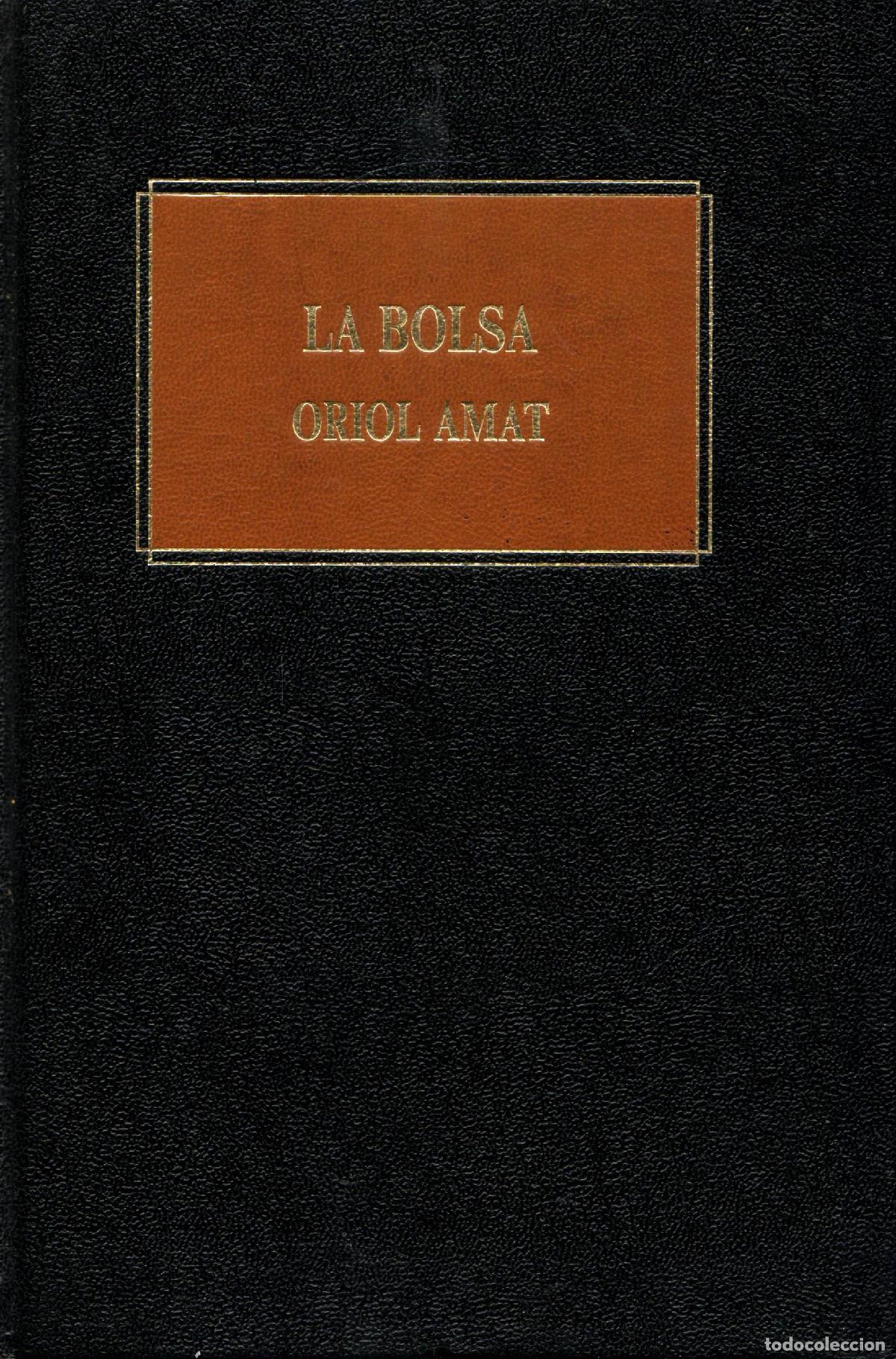 Libros de segunda mano: La bolsa - Amat, Oriol - Foto 1