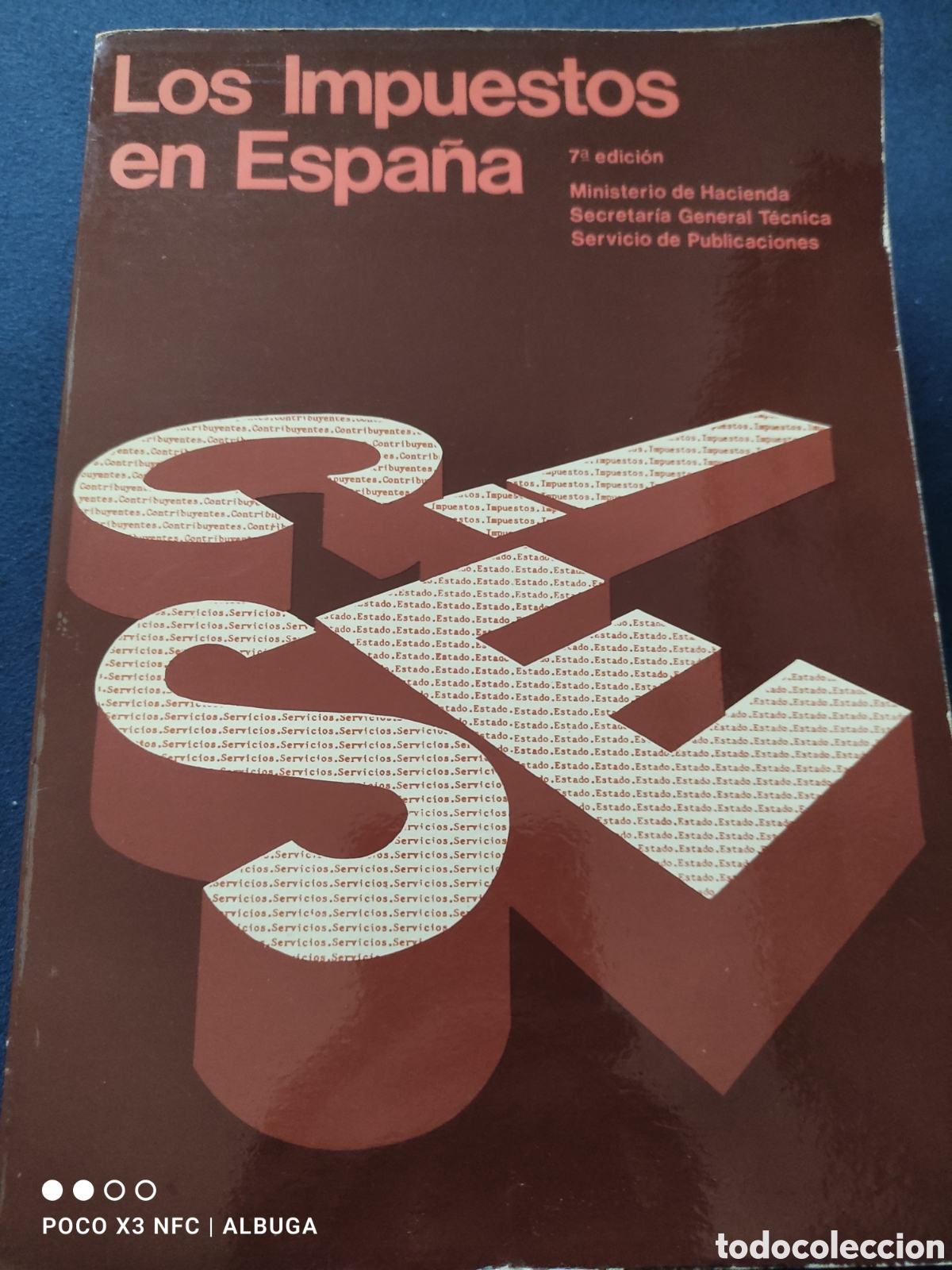 Libros de segunda mano: Los impuestos en Espa&ntilde;a. 7 edici&oacute;n. - Foto 1