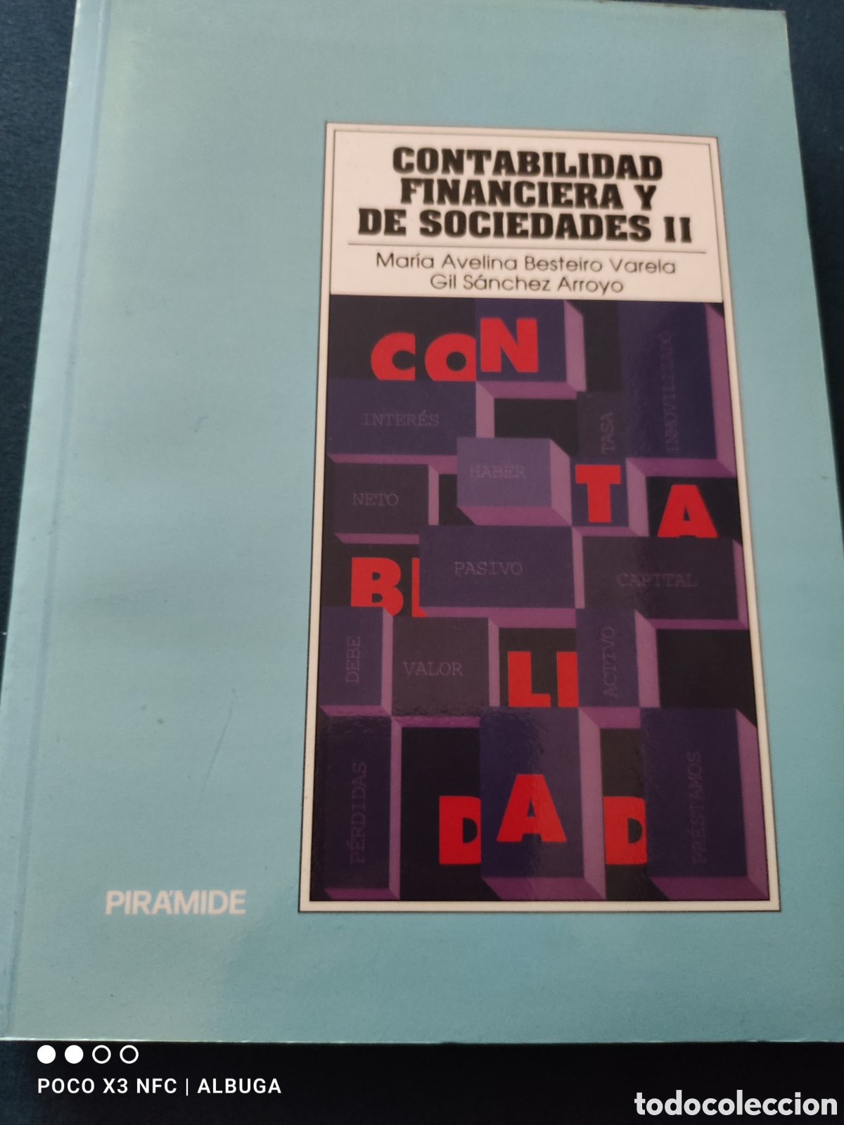 Libros de segunda mano: Contabilidad financiera y de sociedades ll. Mar&iacute;a Avelina Besteiro y Gil S&aacute;nchez.