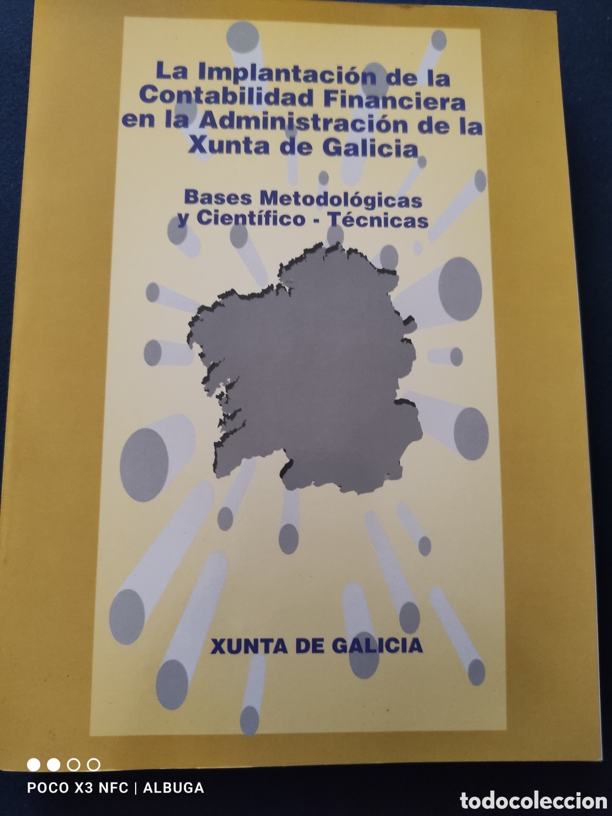 Libros de segunda mano: La implantaci&oacute;n de la contabilidad financiera en la administraci&oacute;n de la Xunta de Galicia.