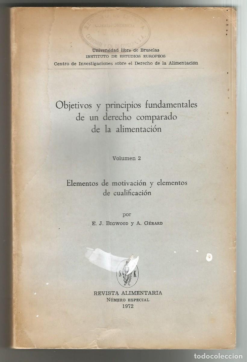 Libri di seconda mano: OBJETIVOS Y PRINCIPIOS FUNDAMENTALES DE UN DERECHO COMPARADO DE LA ALIMENTACI&Oacute;N 1972