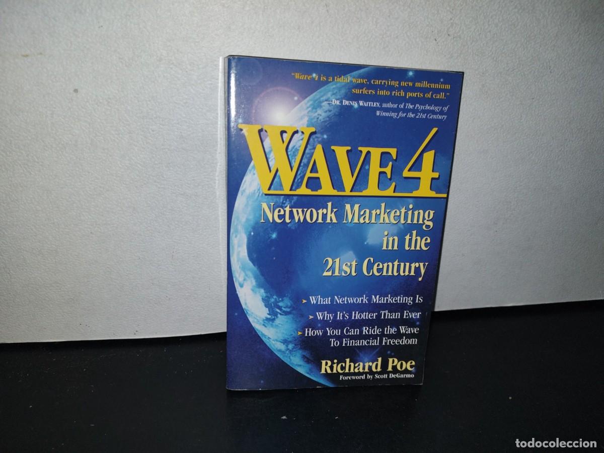 Libri di seconda mano: 79- WAVE 4. NETWORK MARKETING IN THE 21ST CENTURY - RICHARD POE