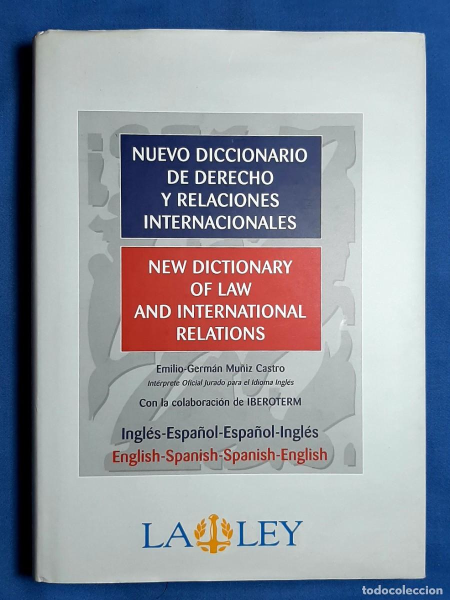 Libros de segunda mano: NUEVO DICCIONARIO DE DERECHO Y RELACIONES INTERNACIONALES. EMILIO-GERMAN MU&Ntilde;IZ CASTRO. NUEVO.