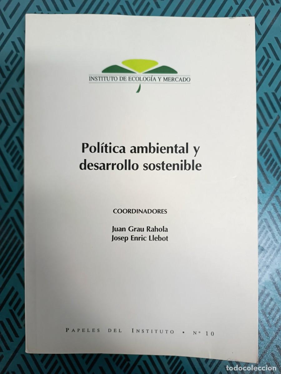 Second hand books: Pol&iacute;tica ambiental y desarrollo sostenible