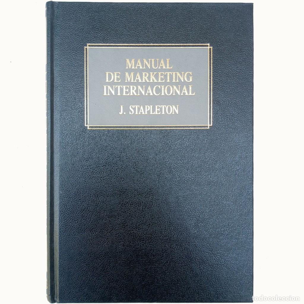 Libros de segunda mano: MANUAL DE MARKETING INTERNACIONAL. Stapleton, John - Foto 1