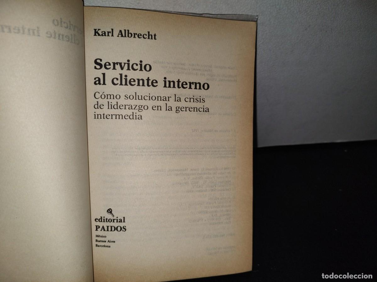 Libros de segunda mano: 89- SERVICIO AL CLIENTE INTERNO - KARL ALBRECHT - Foto 5