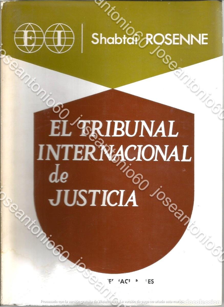 Libros de segunda mano: El Tribunal Internacional de Justicia. 1967 - Shabtai Rosenne
