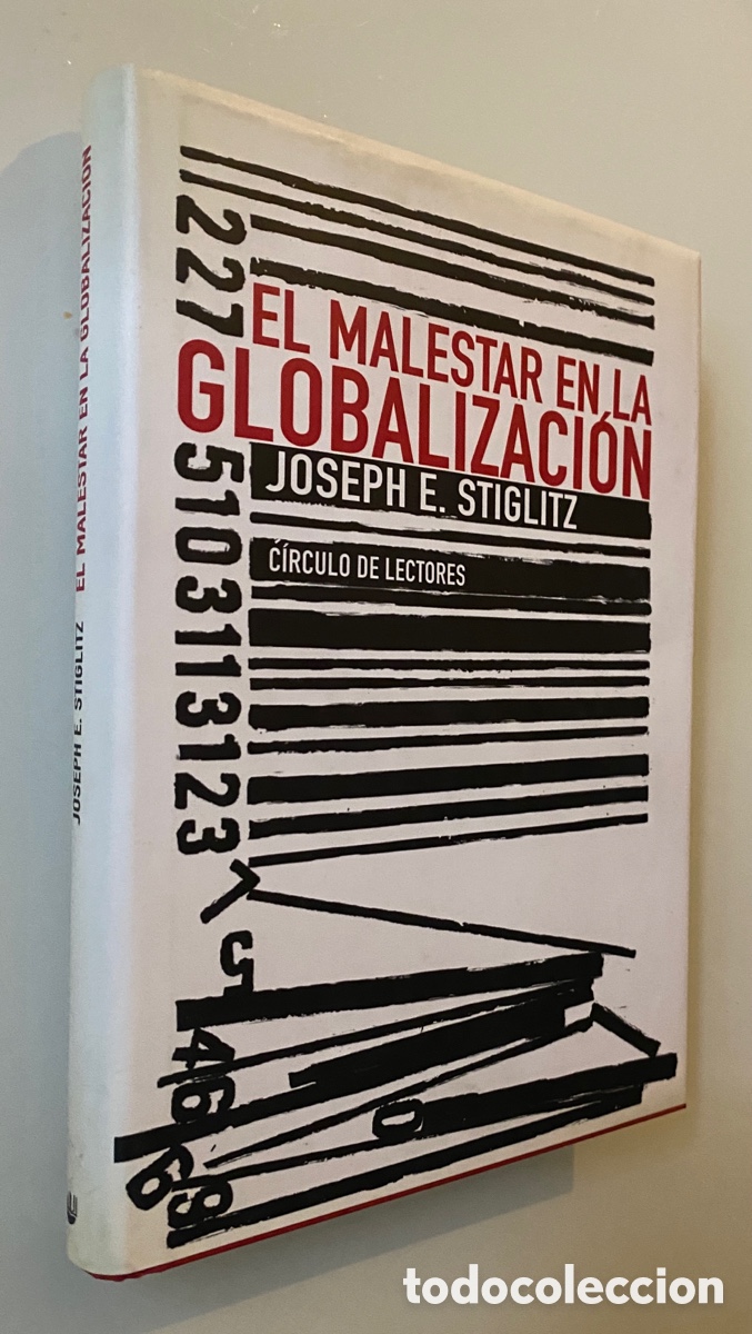 Libros de segunda mano: El malestar de la globalizaci&oacute;n - STIGLITZ, Joseph E. - Foto 1