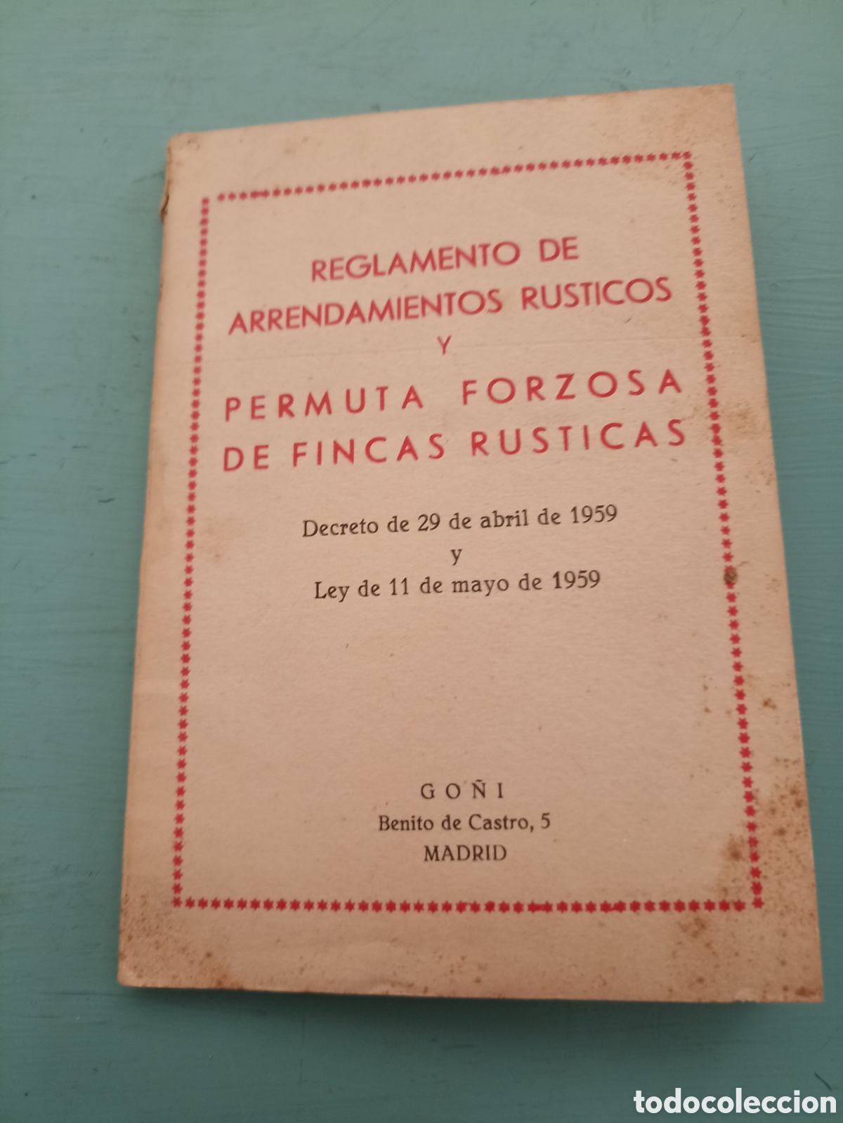 Libri di seconda mano: Reglamento de Arrendamientos R&uacute;sticos y Permuta forzosa de Fincas R&uacute;sticas. Madrid 1959