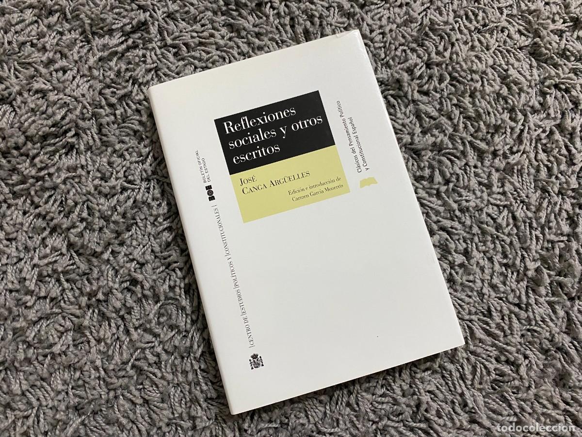 Libri di seconda mano: Las reflexiones sociales y otros escritos - JOS&Eacute; CANGAS ARG&Uuml;ELLES