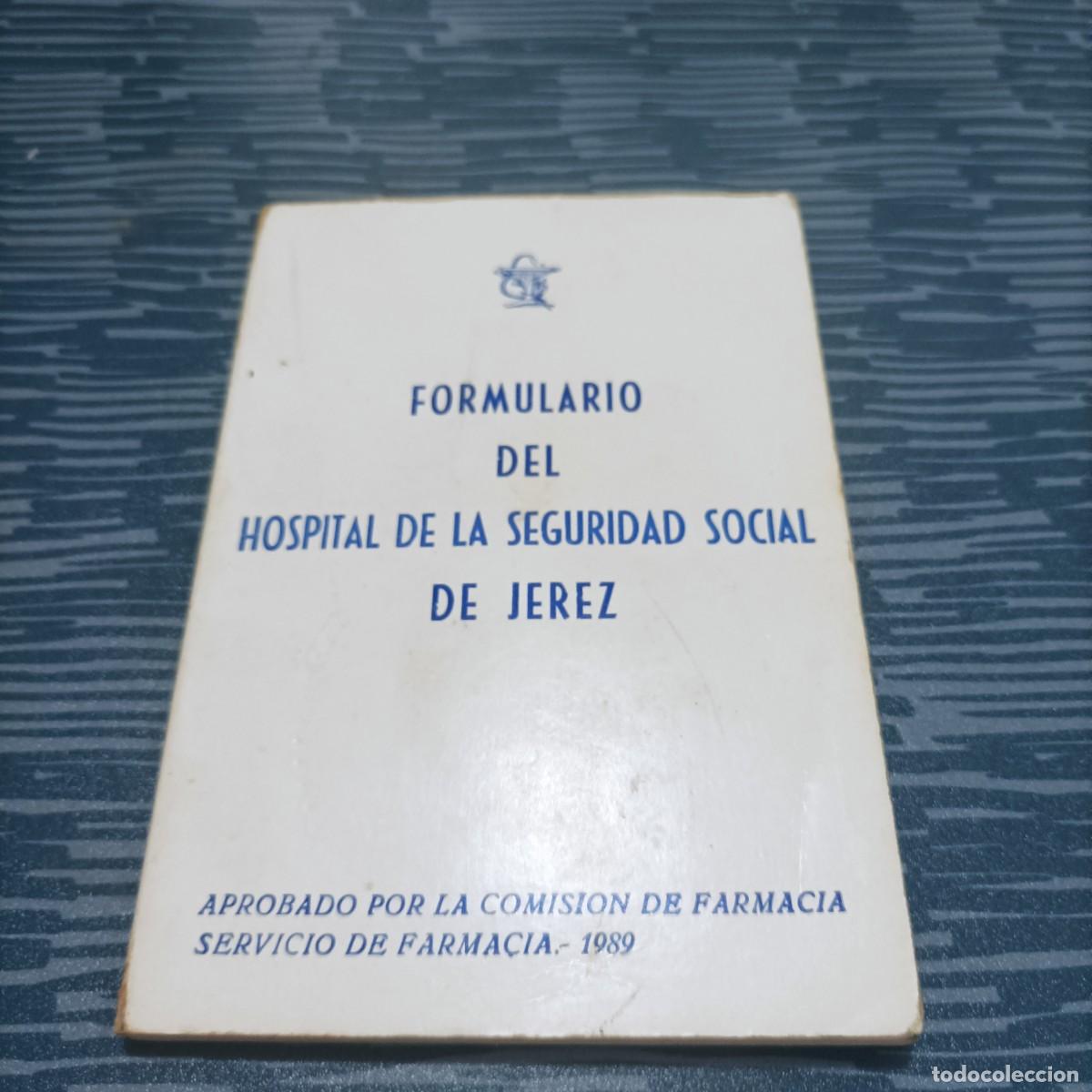 Gebrauchte B&uuml;cher: FORMULARIO DEL HOSPITAL DE LA SEGURIDAD SOCIAL DE JEREZ,1989,108 PAG