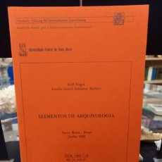 Libros de segunda mano: ROLF NAGEL - ENEIDA IZABEL SCHIRMER RICHTER / ELEMENTOS DE ARQUIVOLOGIA - 1988
