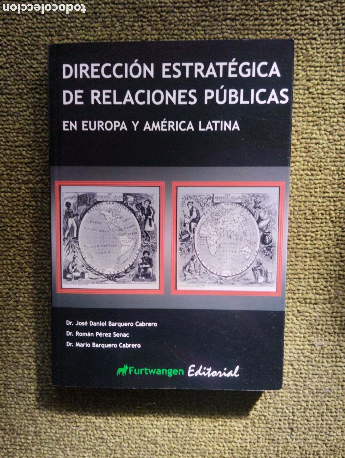 Libri di seconda mano: Direcci&oacute;n estrat&eacute;gica de Relaciones P&uacute;blicas en Europa y Am&eacute;rica Latina, Barquero Cabrero, P&eacute;rez Sen