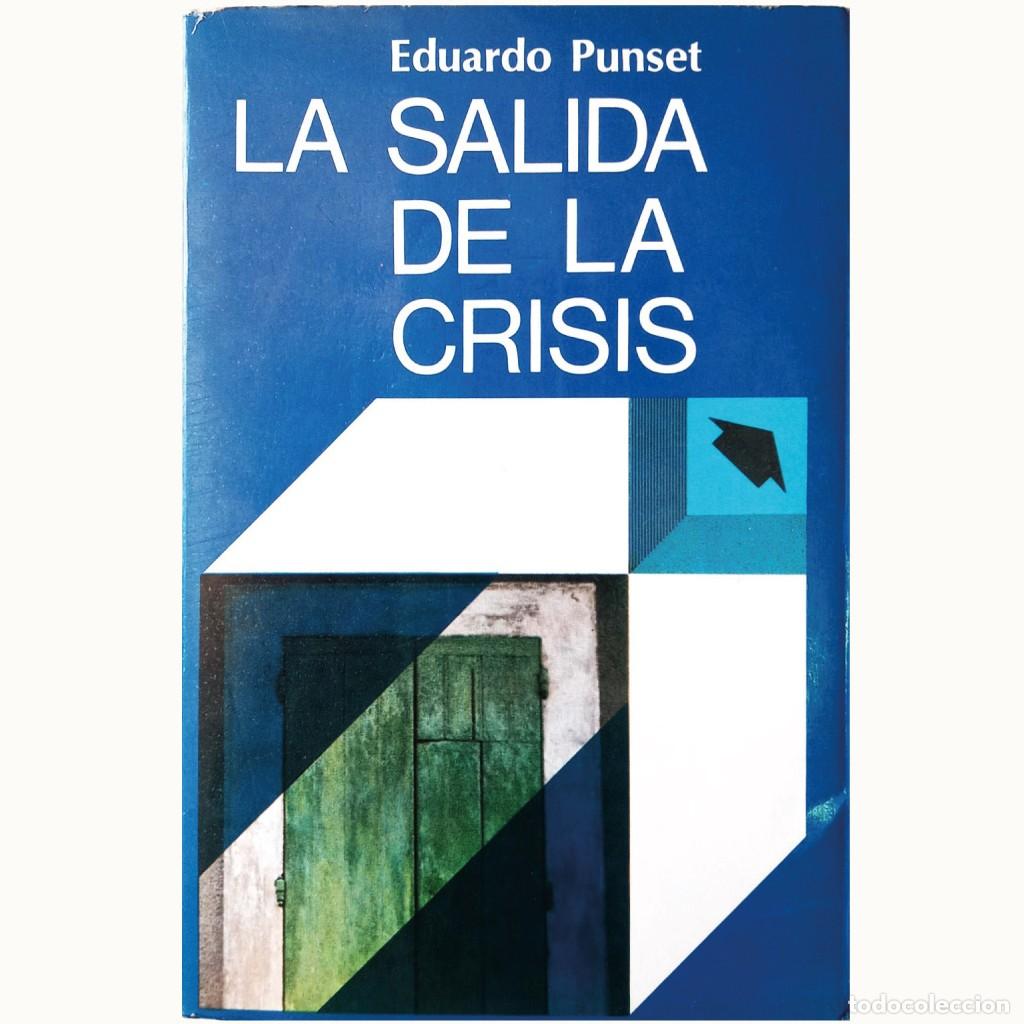 Libros de segunda mano: LA SALIDA DE LA CRISIS. Punset, Eduard - Foto 1