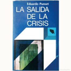 Libros de segunda mano: LA SALIDA DE LA CRISIS. PUNSET, EDUARD