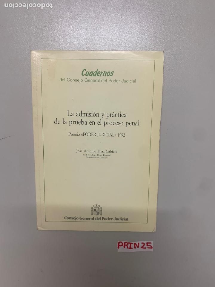 Libros de segunda mano: La admisi&oacute;n y pr&aacute;ctica de la prueba en el proceso penal - Foto 1