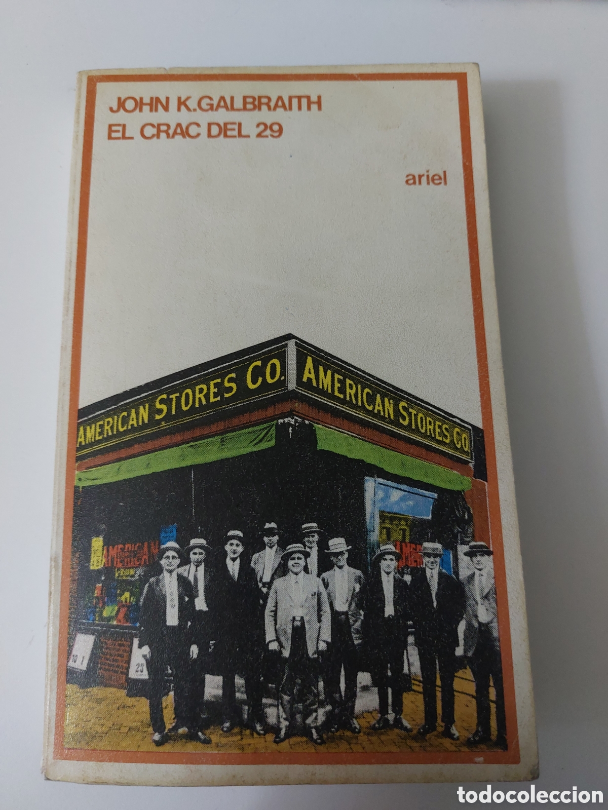 Libros de segunda mano: Libro antiguo S.XX 1975 El crac del 29 John K.Galbraith