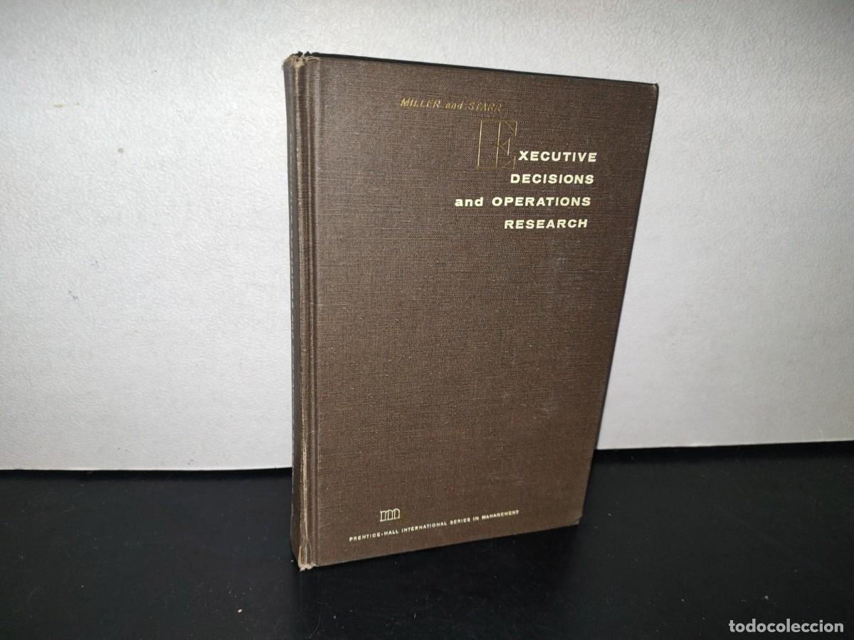 Libri di seconda mano: 93- EXECUTIVE DECISIONS AND OPERATIONS RESEARCH - DAVID W. MILLER, MARTIN K. STARR - 1960