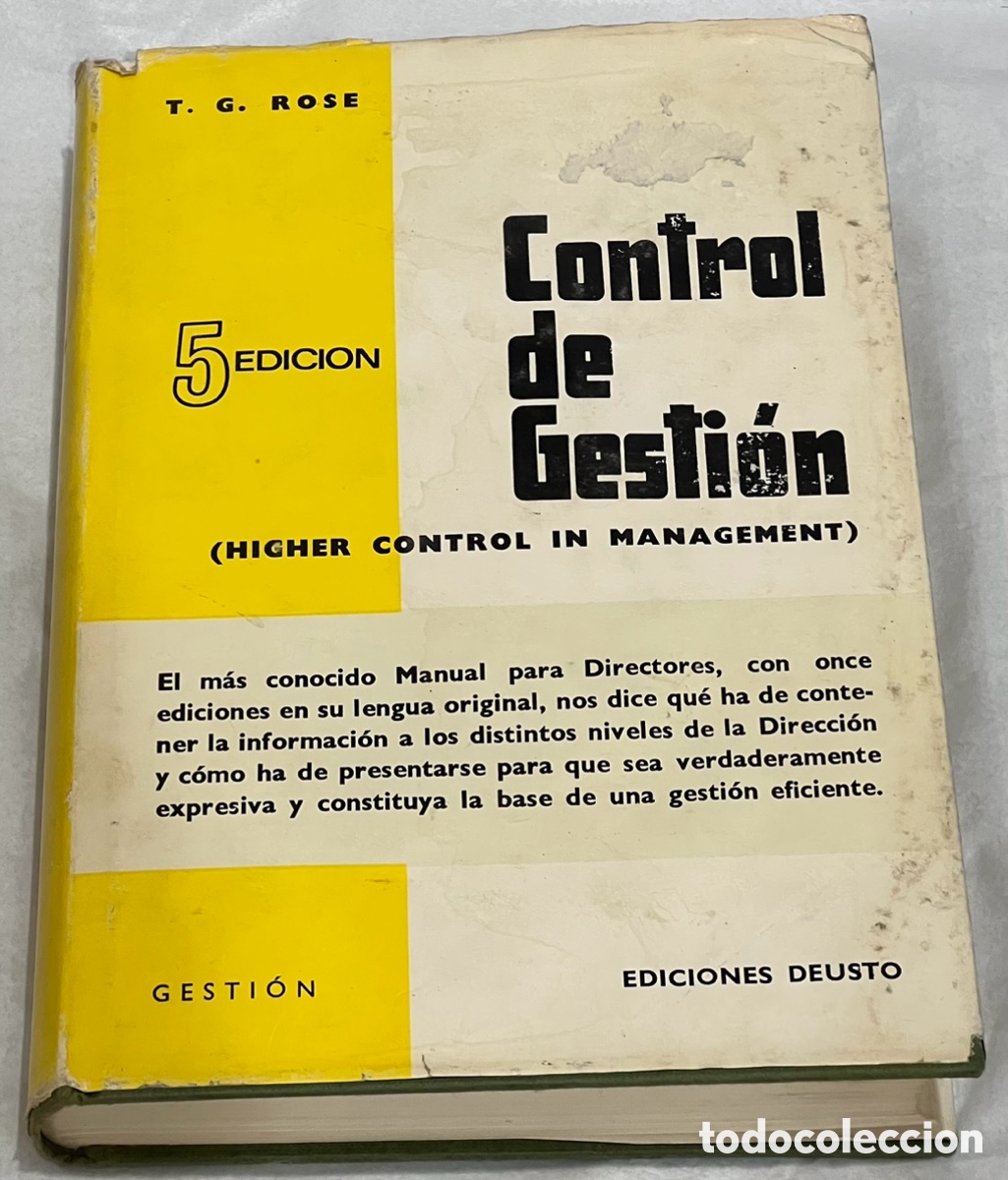 Libros de segunda mano: Libro. Rose, T.G. &ldquo;Control de Gesti&oacute;n&rdquo;. Ediciones Deusto. 1967. - Foto 1