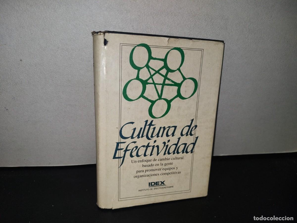 Libri di seconda mano: 84- CULTURA DE EFECTIVIDAD - INSTITUTO DE EFECTIVIDAD XABRE