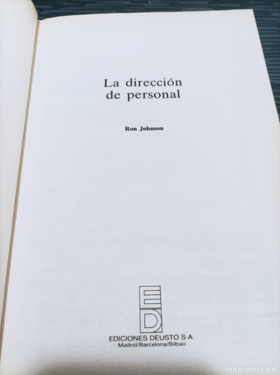 Libros de segunda mano: LA DIRECCI&Oacute;N DE PERSONAL RON JOHNSON, EDICIONES DE DEUSTO,243 PAGINAS. - Foto 2