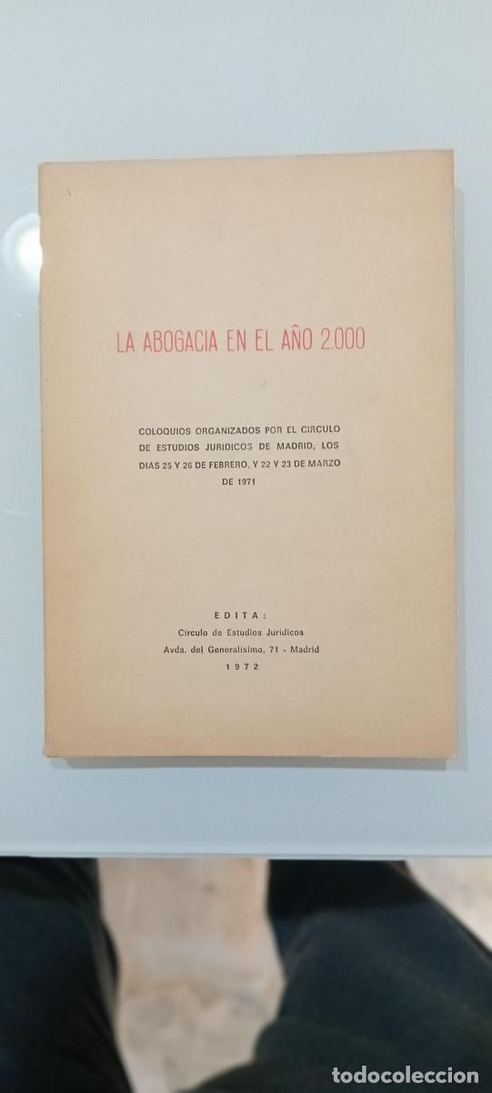 Libri di seconda mano: LA ABOGACIA EN EL A&Ntilde;O 2000, COLOQUIOS VARIOS