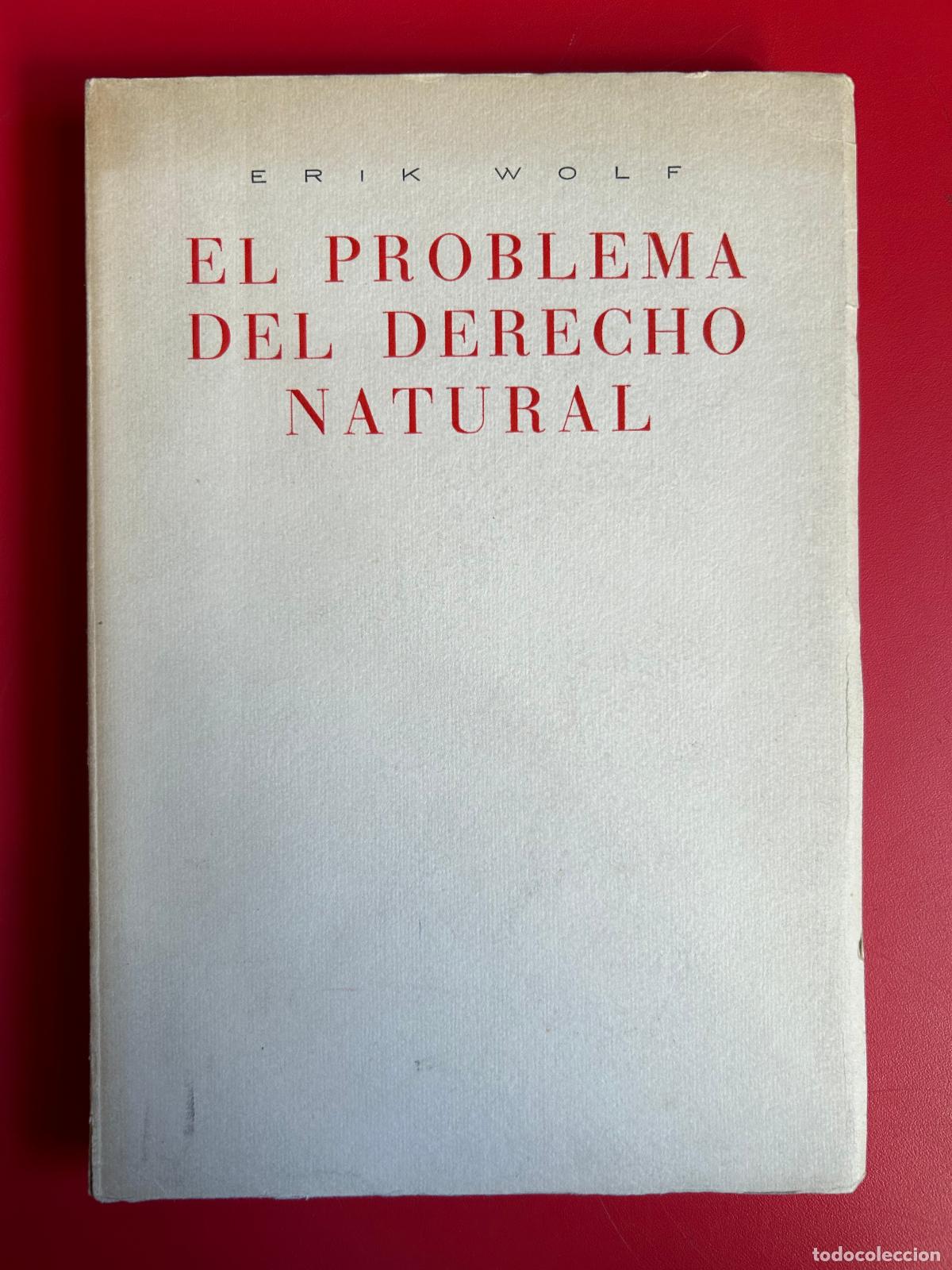 Libros de segunda mano: El problema del derecho natural - WOLF Erik - Foto 1
