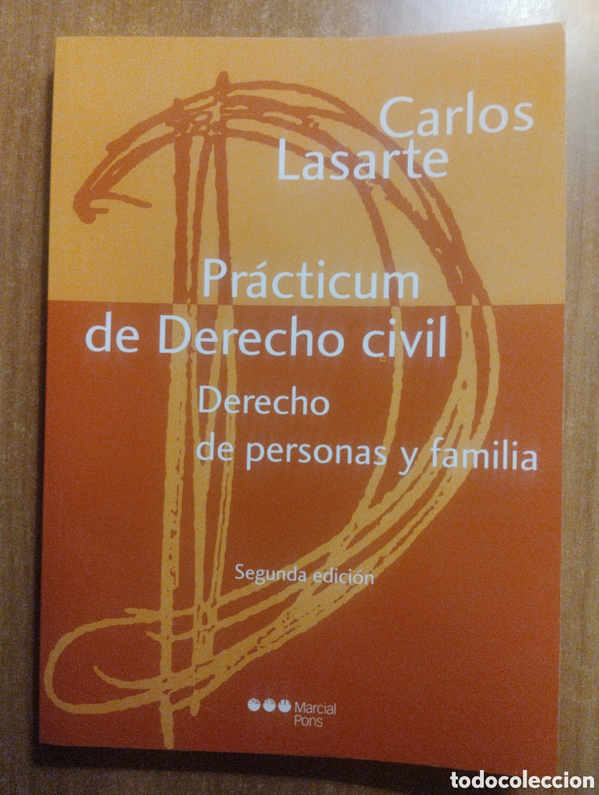 Gebrauchte B&uuml;cher: PRACTICUM DE DERECHO CIVIL, DERECHO DE PERSONAS Y FAMILIA, LASARTE