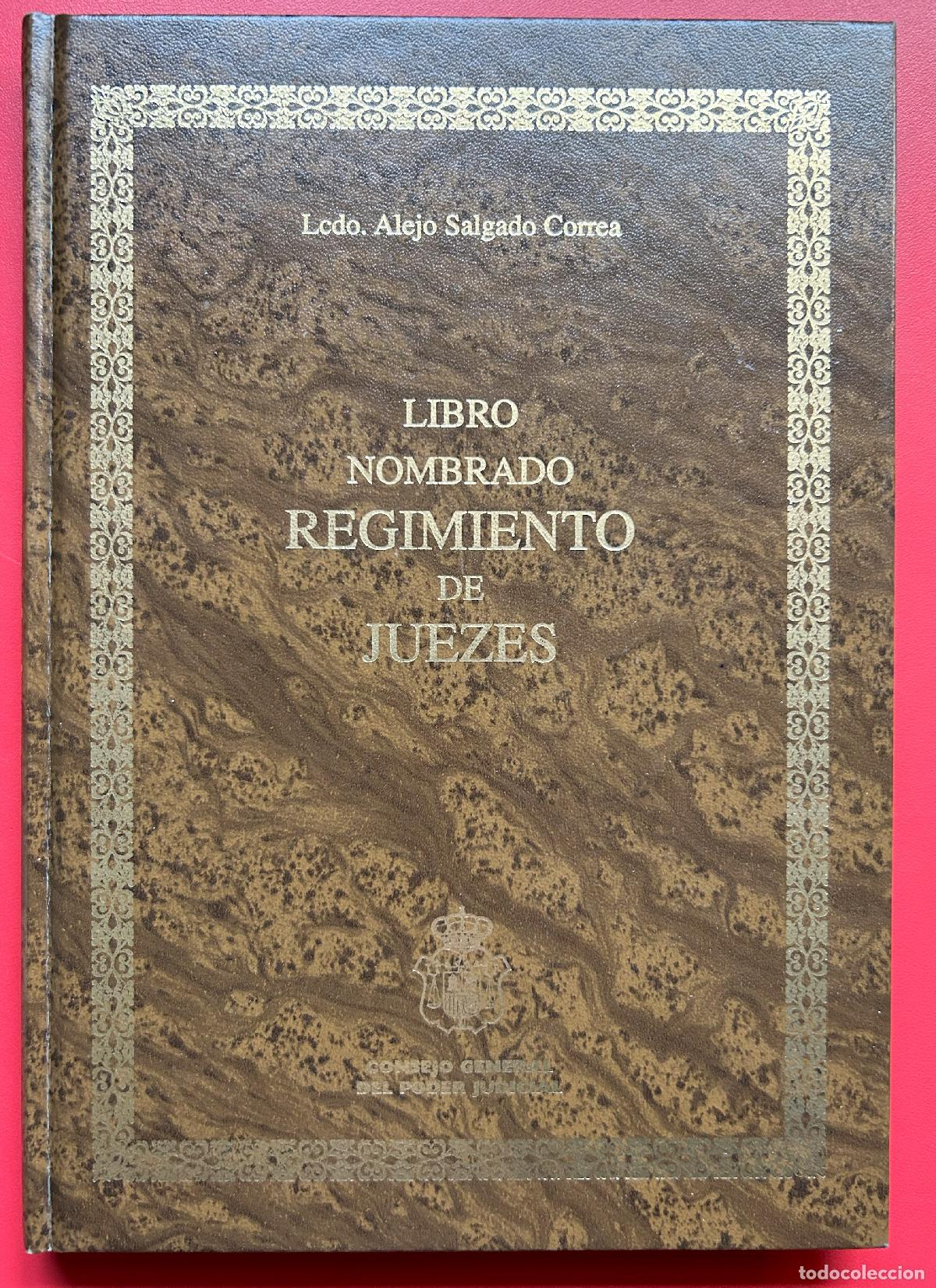 Libros de segunda mano: PODER JUDICIAL. Libro nombrado regimiento de Juezes. - SALGADO CORREA ALEJO - Foto 1