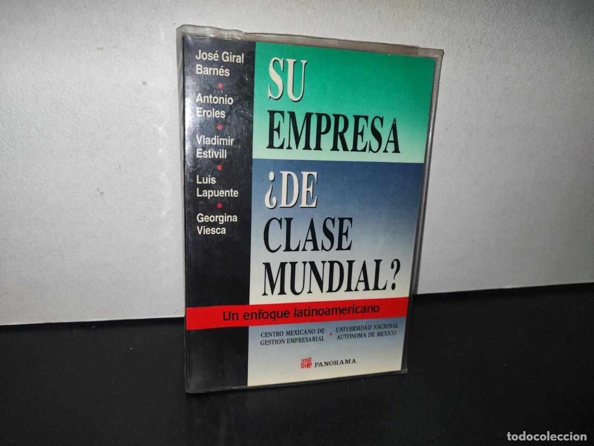 Libri di seconda mano: 93- &iquest;SU EMPRESA DE CLASE MUNDIAL? UN ENFOQUE LATINOAMERICANO - JOS&Eacute; GIRAL BARN&Eacute;S Y OTROS