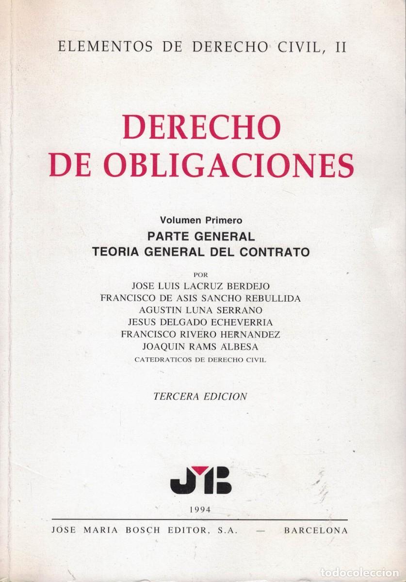 Second hand books: Elementos de Derecho Civil II Derecho de Obligaciones I Parte General Teor&iacute;a General del Contrato