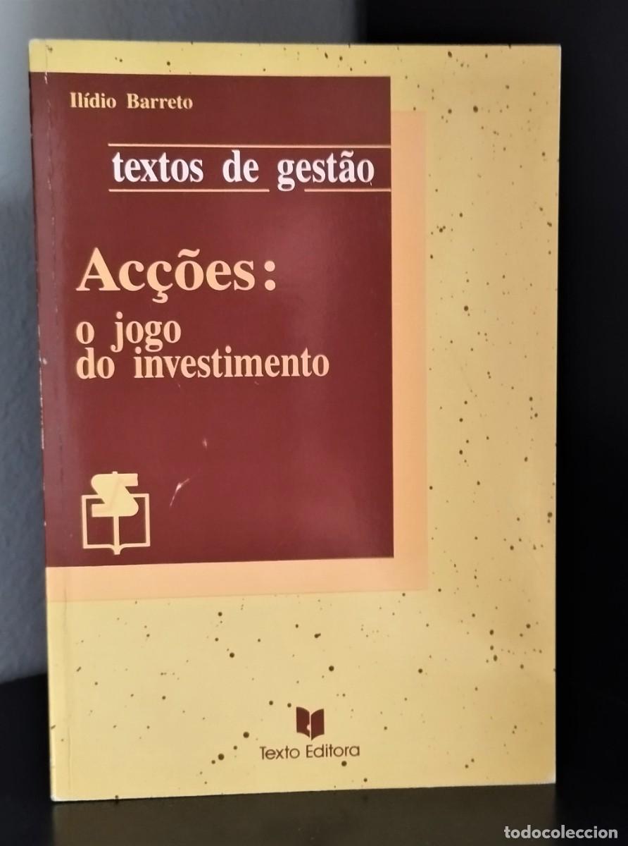 Libros de segunda mano: Ac&ccedil;&otilde;es: o Jogo do Investimento de Il&iacute;dio Barreto