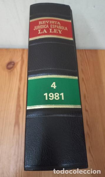 Libros de segunda mano: REVISTA JURIDICA ESPA&Ntilde;OLA LA LEY, EDILEX 1981, TOMO 4