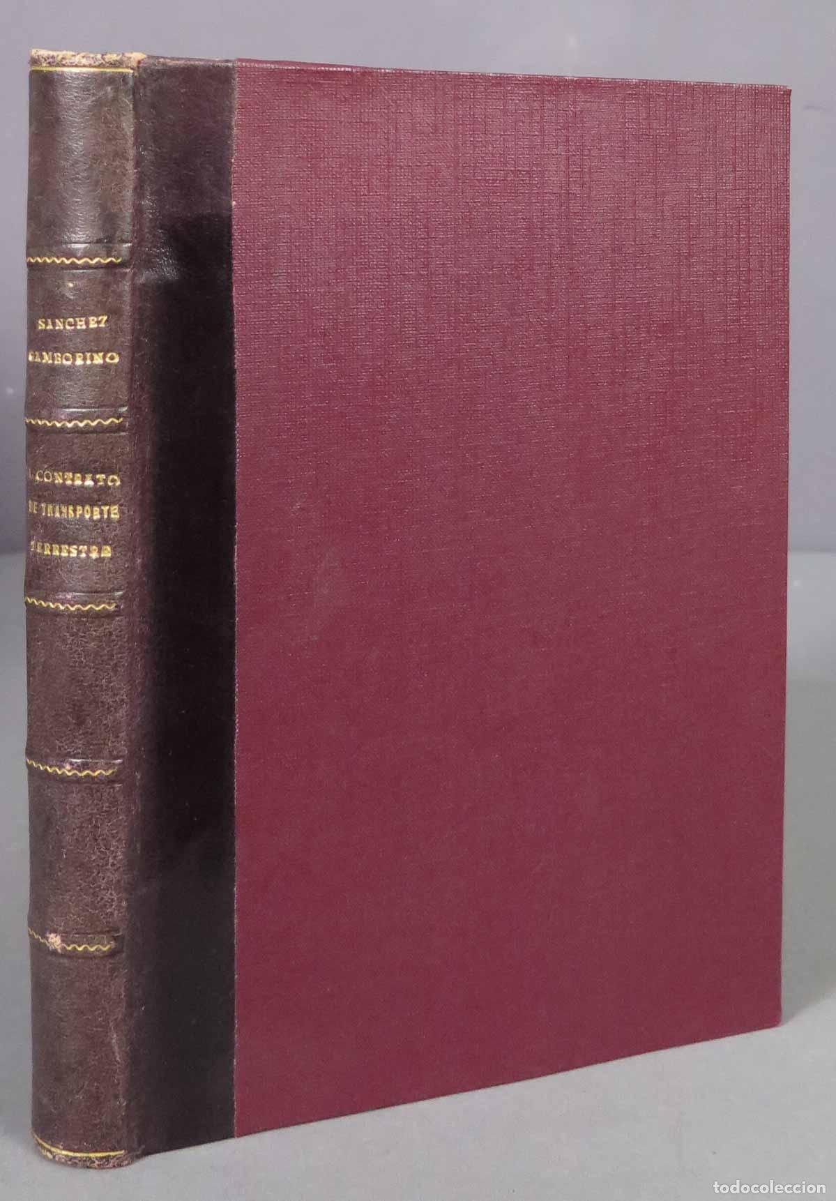 Libri di seconda mano: Doctrina jurisprudencial sobre el contrato de transporte terrestre. S&Aacute;NCHEZ GAMBORINO