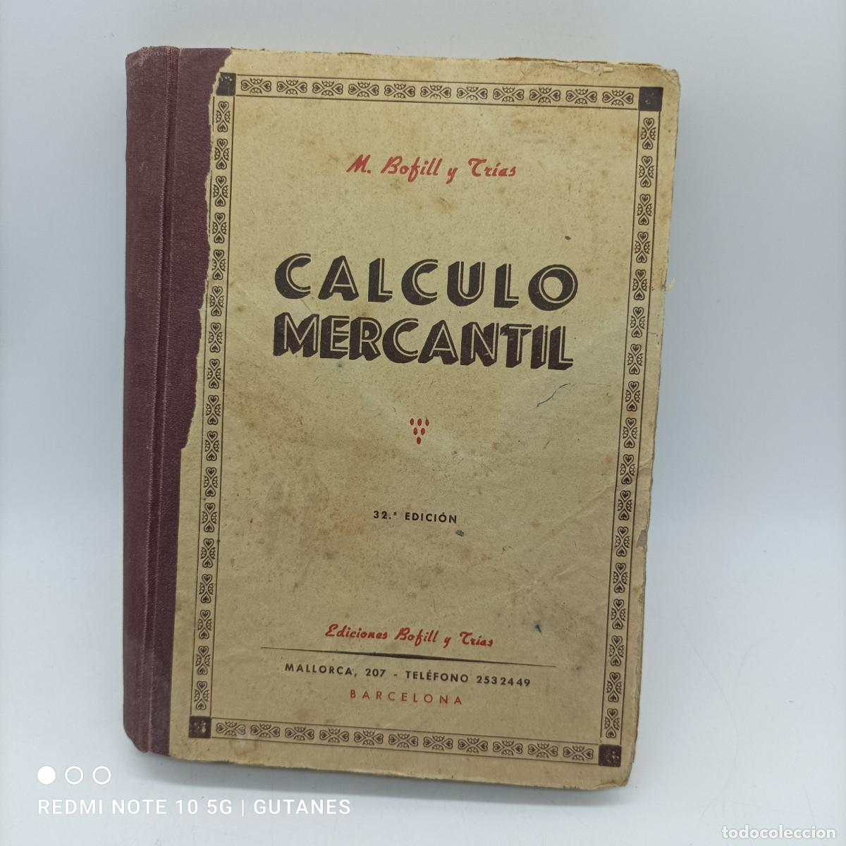 Libri di seconda mano: CALCULO MERCANTIL M.BOFILL Y TRIES