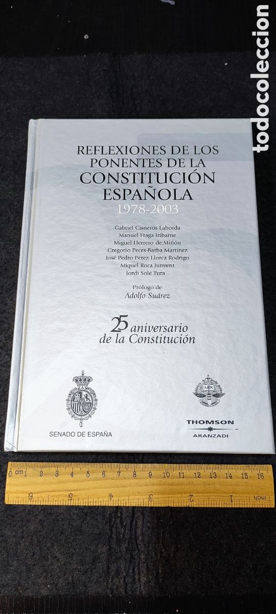Libri di seconda mano: Reflexiones de los ponentes de la Constituci&oacute;n Espa&ntilde;ola 1978 - 2003. 25 aniversario de la Constituci