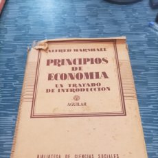 Libri di seconda mano: PRINCIPIOS DE ECONOMÍA, ALFRED MARSHALL,AGUILAR,1957,733 PAGINAS.