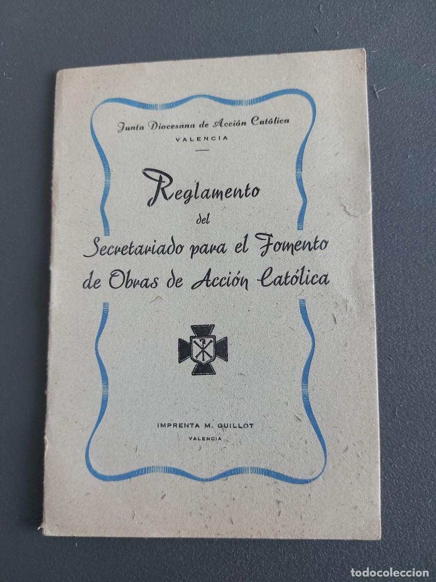 Libros de segunda mano: Reglamento del Secretariado para el fomento de obras de Accion Cat&oacute;lica - Valencia