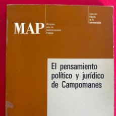 Libros de segunda mano: EL PENSAMIENTO POLITICO Y JURIDICO DE CAMPOMANES. ANTONIO ÁLVAREZ DE MORALES