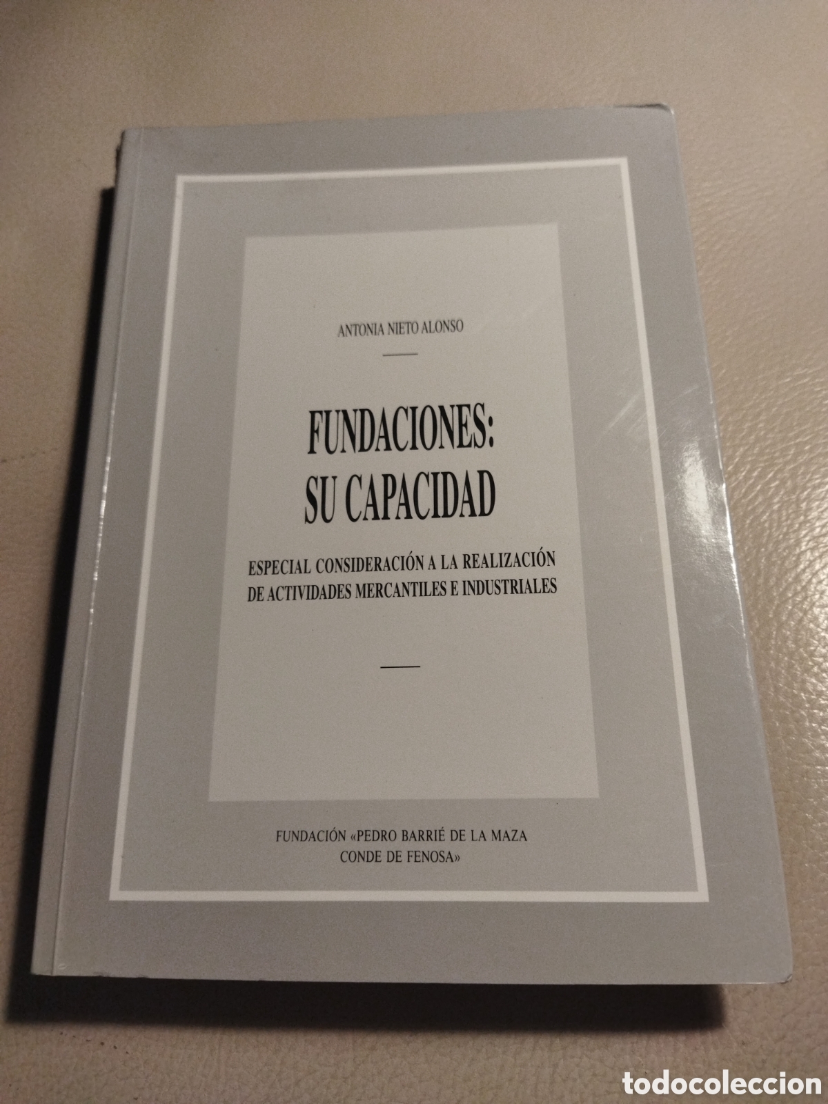 Libri di seconda mano: Fundaciones: su capacidad. Especial consideraci&oacute;n a la realizaci&oacute;n de actividades mercantiles e indu