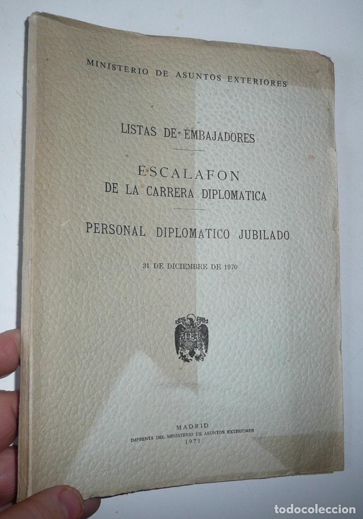 Libros de segunda mano: Listas de Embajadores. Escalaf&oacute;n de la carrera diplom&aacute;tica. Personal diplom&aacute;tico jubilado (1971)