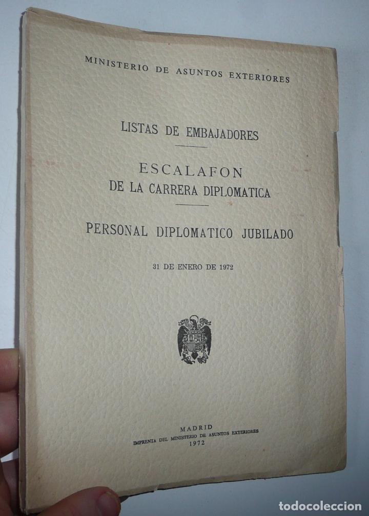 Libros de segunda mano: Listas de Embajadores. Escalaf&oacute;n de la carrera diplom&aacute;tica. Personal diplom&aacute;tico jubilado (1972)