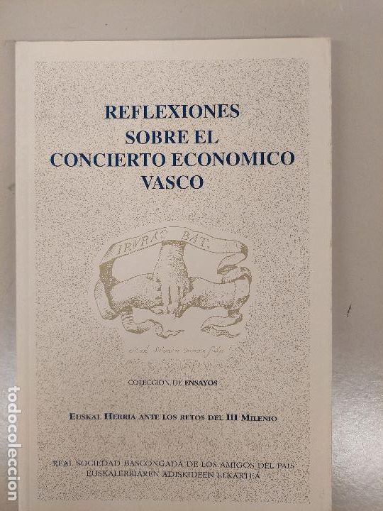Second hand books: REFLEXIONES SOBRE EL CONCIERTO ECONOMICO VASCO - REAL SOCIEDAD BASCONGADA DE AMIGOS DEL PAIS