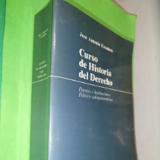 Libros de segunda mano: CURSO DE HISTORIA DEL DERECHO. FUENTES E INSTITUCIONES... J. A. ESCUDERO. 1985.