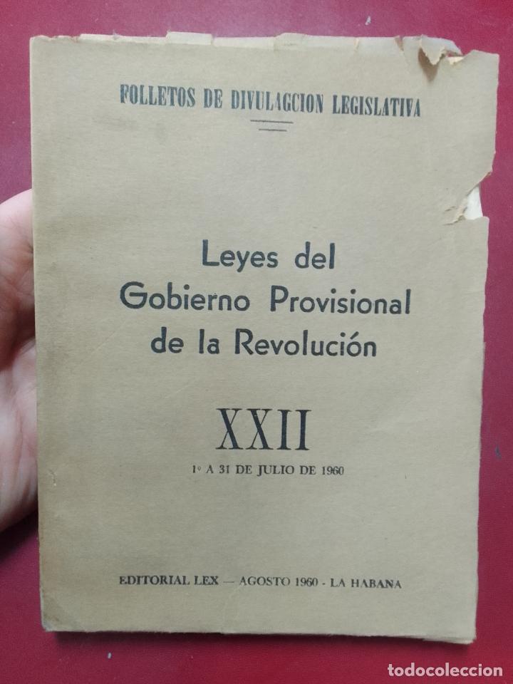 Libri di seconda mano: VV.AA.: Leyes del Gobierno Provisional de la Revoluci&oacute;n XXII. 1 a 31 de septiembre de 1960
