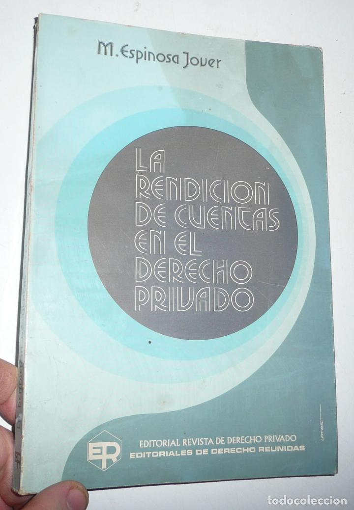 Libros de segunda mano: La rendici&oacute;n de cuentas en el derecho privado - M. Espinosa Jover (Revista de Derecho Privado, 1975)