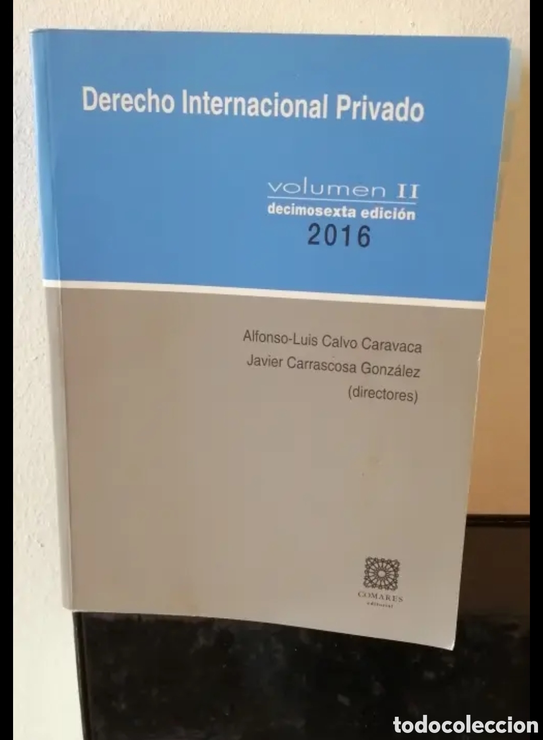 Libros de segunda mano: Derecho Internacional Privado Volumen II. A&ntilde;o 2016