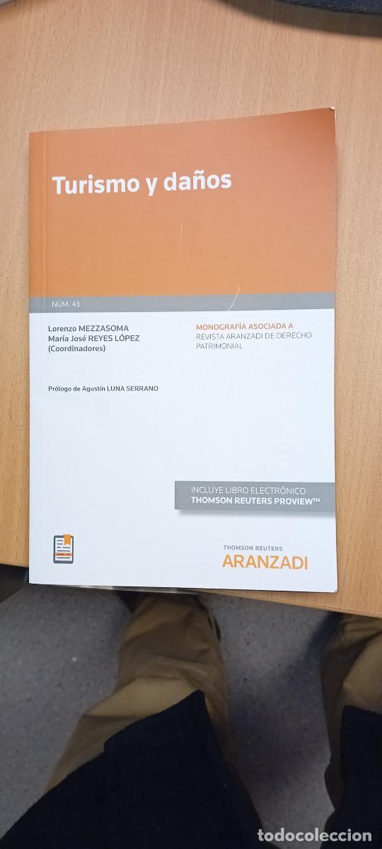 Libros de segunda mano: REYES LOPEZ, MEZZASOMA, TURISMO Y DA&Ntilde;OS